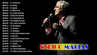 Enrico Macias Best Of Full Album  La Meilleure Chanson De Enrico Macias [upl. by Harwell]