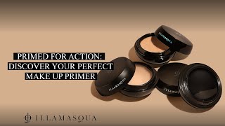 PRIMED FOR ACTION DISCOVER YOUR PERFECT MAKE UP PRIMER  Illamasqua [upl. by Guillemette382]