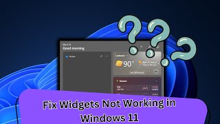 How to Fix Widgets Not Working in Windows 11 [upl. by Nannette]