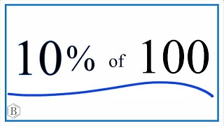 How to find 10 of 100 Ten Percent of One Hundred [upl. by Troth]