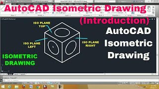 Isometric Drawing Basic Knowledge in autocad  ISOMETRIC AUTOCAD [upl. by Ecargyram]