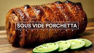 Sous Vide PORCHETTA Perfection [upl. by Etnecniv]