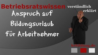 Haben Arbeitnehmer grundsätzlich einen Anspruch auf Bildungurlaub [upl. by Lynne]