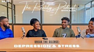 Break The Silence Depression amp Stress Ep 14 With Wadzanai Elz amp Shalom Hosted by Alex D [upl. by Ruggiero]