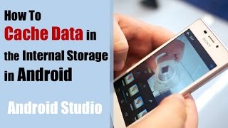 Android Internal Storage Tutorial How to Cache Data for Offline [upl. by Margarete]