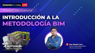 MasterClass Introducción a la Metodología BIM [upl. by Ecnarretal]