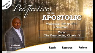 The Transitioning Church  Part 5 [upl. by Bonucci]