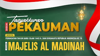 🔴 LIVE TASYAKKURAN DESA PEKAUMAN  MAJELIS AL MADINAH [upl. by Aubin]