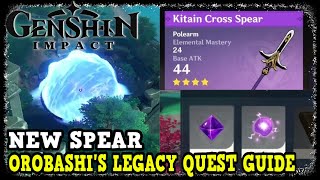 Orobashis Legacy Quest Guide in Genshin Impact Kitain Cross Spear Blueprint [upl. by Osborne181]