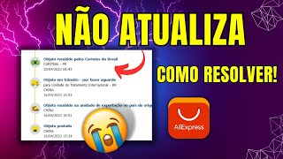 OBJETO RECEBIDO PELOS CORREIOS DO BRASIL  NÃO ATUALIZA  Solução aliexpress correios [upl. by Kenna723]