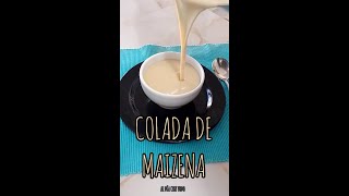 COLADA DE MAIZENA COLADA CON PANELA Y MAIZENA SUPER FACIL Y DELICIOSA [upl. by Christis]