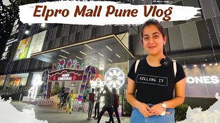 Elpro Mall Pune Vlog  Elpro City Square Mall Pimpri Chinchwad  Pune Vlog  Explore Pune with Me [upl. by Obmar]