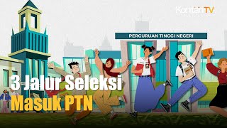 Siap Siap SNPMB 2024 Ini Jalur Seleksi Masuk PTN  Kontan News [upl. by Ainekahs328]