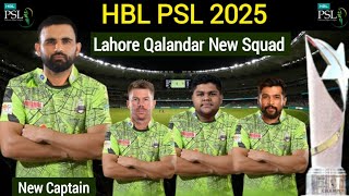 HBL PSL 2025  Lahore Qalandars New amp Full Squad For PSL 10  LQ Squad PSL 10  Cricket Sultan [upl. by Ecirtael]