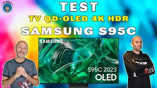 TEST  TV QDOLED Samsung S95C Vidéo 4K chapitrée [upl. by Claribel243]