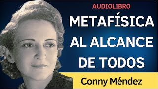 Metafísica 4 en 1 explicada El Secreto de Conny Méndez [upl. by Nilhsa]