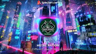 S3RL  MTC Different Heaven Remix Metal Cover [upl. by Aprile]