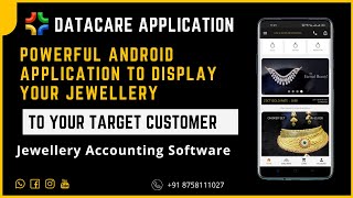 Powerful Android Application to Display Your Jewellery to Your Target Customer DataCare Application [upl. by Aruasor]