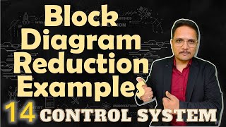 1 Block Diagram Reduction Solved Examples Step by Step Guide and Solutions [upl. by Anilehs698]