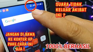 Cara meperbaiki HP yang tidak mengeluarkan suara akibat icon headset  Dijamin berhasil [upl. by Airdnaxila575]