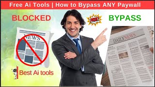 Best Ai Tools  How to Bypass ANY Paywall  Free Ai Tools [upl. by Melly]