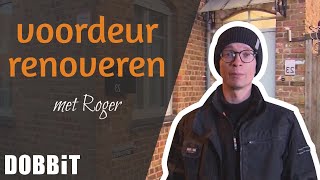 De voordeur renoveren met Roger [upl. by Matland]