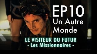 Ep 10 LE VISITEUR DU FUTUR  LES MISSIONNAIRES HD EN subtitles available [upl. by Wendelina]