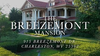 The Breezemont Mansion Charleston WV [upl. by Ygief19]