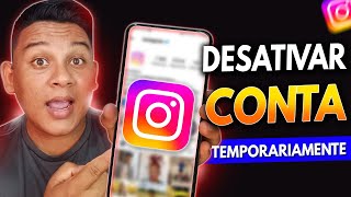 Como DESATIVAR CONTA do INSTAGRAM TEMPORARIAMENTE Atualizado 2024 [upl. by Nonna421]