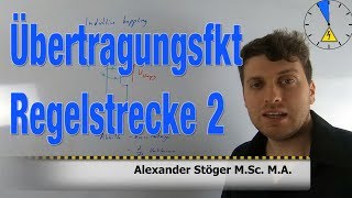 2 Übertragungsfunktion berechnen Regelstrecke Regelungstechnik [upl. by Ysak]