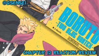 Boruto Two Blue Vortex  Manga Chapter 12 ReviewReaction [upl. by Olmsted]