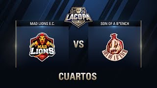 MAD LIONS EC VS SON OF A BENCH  CUARTOS DE FINAL  CopaCSGOSCuartos [upl. by Beverle]