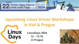 Upcoming Linux Driver Workshops in Kiel and Prague [upl. by Salokcin984]