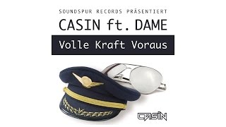 Casin feat Dame  Volle Kraft Voraus Official HD Video [upl. by Light784]