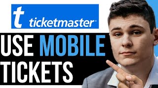 HOW TO USE TICKETMASTER MOBILE TICKETS 2023 BEST WAY 2024 [upl. by Eikcor]