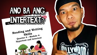 INTERTEXT Explained in TAGALOG  Reading and Writing Module DepEdSHS [upl. by Anson]