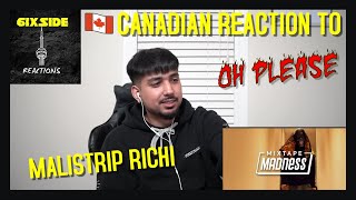 Malistrip Richi  OH PLEASE Official Video Music  CANADIAN REACTION [upl. by Silsby]