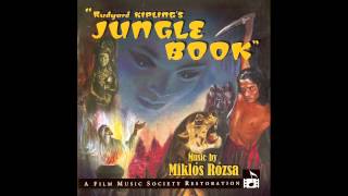 Jungle Book  Soundtrack Suite Miklós Rózsa [upl. by Nytsud]