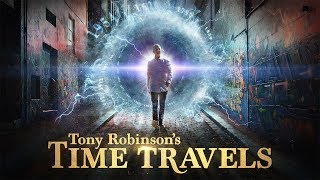 Tony Robinsons Time Travels  Channel Trailer [upl. by Lorens]