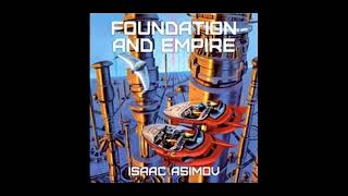 Asimovs Foundation amp Empire audiobook  Part 34 Abridged Read by David Dukes [upl. by Gustin]