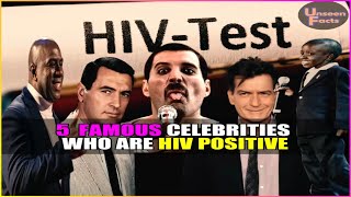 5 Famous Celebrities Who Are HIVPositive hivaids hivawareness aids aidsawareness disease [upl. by Ahseihs]