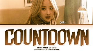 BELLE Countdown Lyrics Color Coded Lyrics [upl. by Devaj]