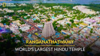 Ranganathaswamy  Worlds Largest Hindu Temple  It Happens Only in India  National Geographic [upl. by Weiser]