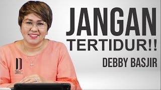 PDT DEBBY BASJIR I JANGAN TERTIDUR  khotbahdebbybasjirdb khotbahdebbybasjir [upl. by Larine]