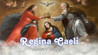 Regina Caeli  Rainha do Céu Letra e Tradução [upl. by Nlycaj]