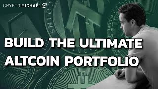 How To Build and Manage An Altcoin Portfolio  Michaël van de Poppe [upl. by Dominik]