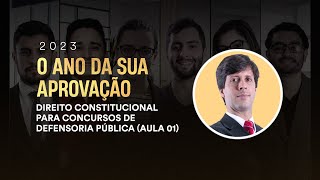 Direito Constitucional para concursos de Defensoria Pública Aula 01 [upl. by Atoiganap267]