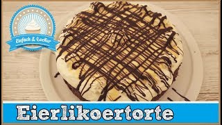 Einfache Eierlikörtorte schnell selber backen 🎂 [upl. by Ttehc]