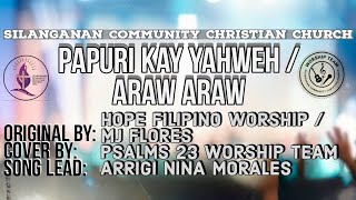 PAPURI KAY YAHWEH  ARAW ARAW  Cover by Psalms 23 Worship Team [upl. by Anitsej]