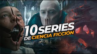 TOP 10 brutales SERIES de CIENCIA FICCIÓN que debes ver en NETFLIX AMAZON PRIME HBO MAX 2023 [upl. by Yrovi]